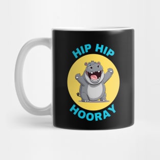 Hip Hip Hooray | Hippo Pun Mug